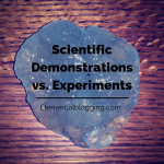 Science Corner: Scientific Demonstrations vs. Experiments