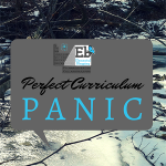 Perfect Curriculum Panic