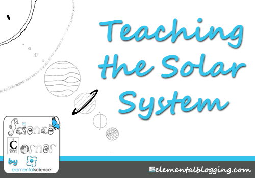 Homeschool Science Corner: Teaching about the Solar System