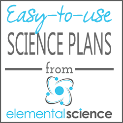 Easy-to-use science plans from Elemental Science!