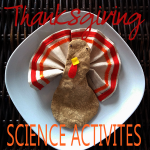 3 Thanksgiving Science Activities